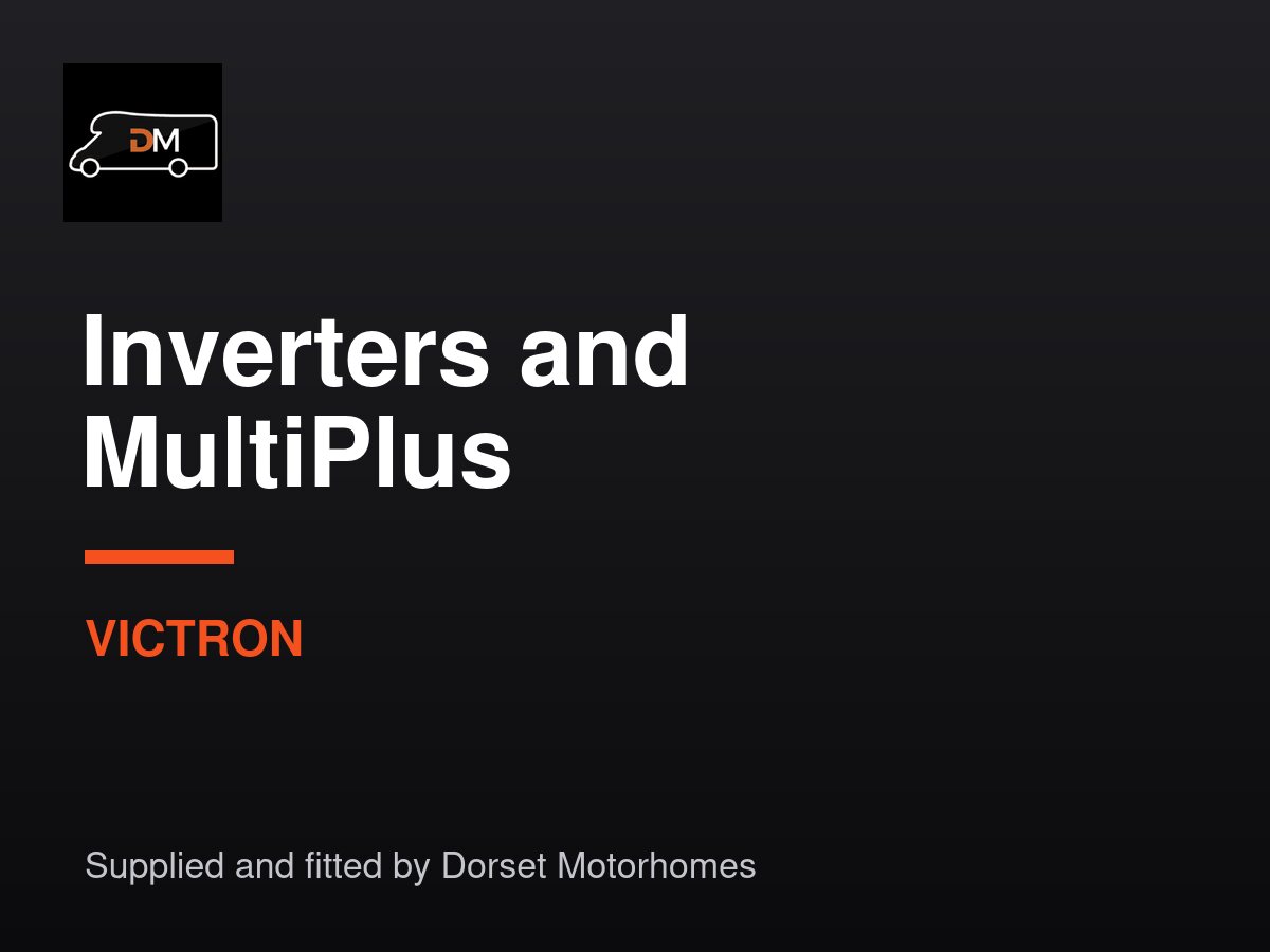 Inverters and MultiPlus fitted by Dorset Motorhomes